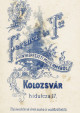 Atelier Foto: Ferencz și asociații
Litografie: R. Türkel - Wien
Perioadă: 1895-1910
Oraș: Cluj